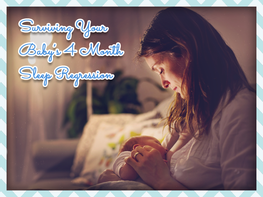 Surviving Your Baby’s 4 Month Sleep Regression